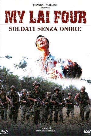 Thảm Sát Ở Mỹ Lai  My Lai Four: Soldati senza onore