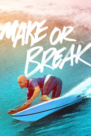 Thành Bại Nơi Đầu Sóng (Phần 2) Make or Break (Season 2)