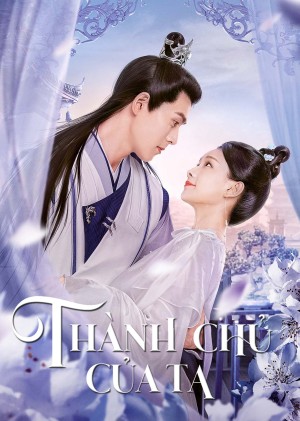 Thành Chủ Của Ta The Castellan Belongs to Me