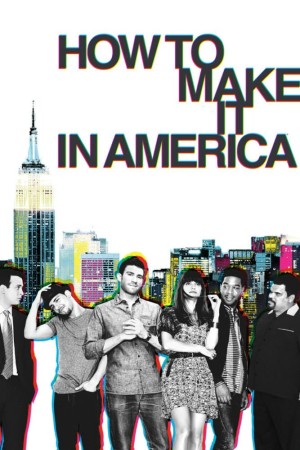 Thành Danh Ở Mỹ (Phần 2) How to Make It in America (Season 2)