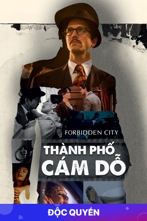 Thành Phố Cám Dỗ Forbidden City