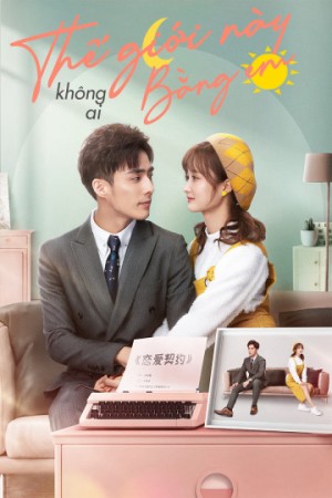 Thế Giới Này Không Ai Bằng Em She Is The One (Phát Song Song)
