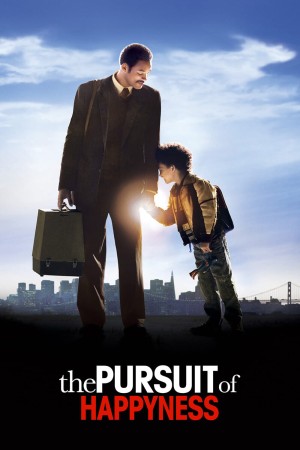 The Pursuit of Happyness The Pursuit of Happyness