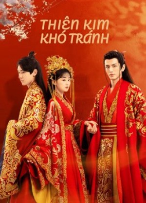 Thiên Kim Khó Tránh Decreed by Fate