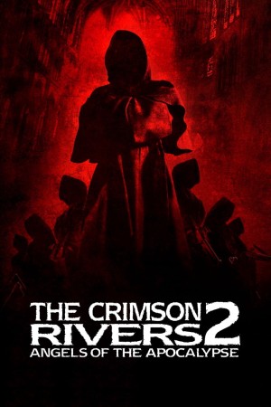Thiên Sứ Khải Huyền Crimson Rivers II: Angels of the Apocalypse