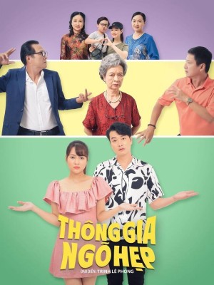 Thông Gia Ngõ Hẹp Thong Gia Ngo Hep