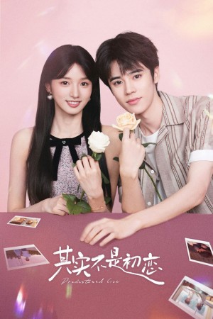 Thực Ra Không Phải Mối Tình Đầu Predestined Love