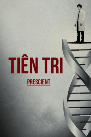 Tiên Tri Prescient