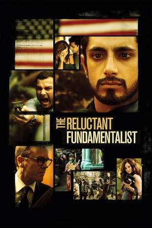 Tín Đồ Chính Thống Bất Đắc Dĩ  The Reluctant Fundamentalist