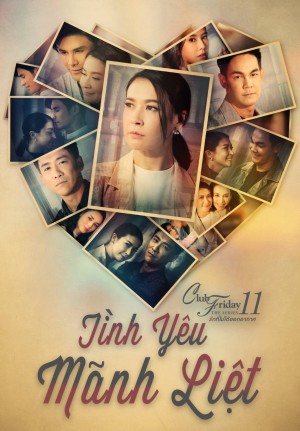 Tình Yêu Mãnh Liệt Club Friday The Series 11: Ruk Mai Roo Job