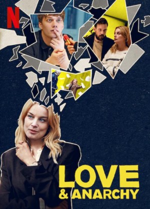 Tình yêu và vô chính phủ (Phần 2) Love & Anarchy (Season 2)