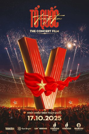 Tổ Quốc Trong Tim: The Concert Film Tổ Quốc Trong Tim: The Concert Film