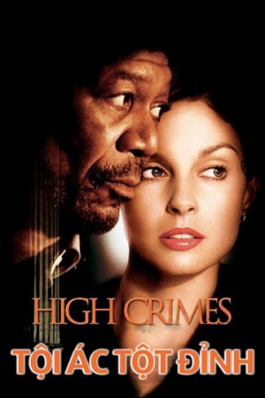 Tội Ác Tột Đỉnh High Crimes