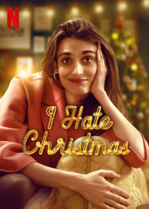Tôi ghét Giáng sinh I Hate Christmas