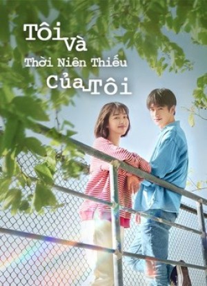 Tôi Và Thời Niên Thiếu Của Tôi Flourish in time