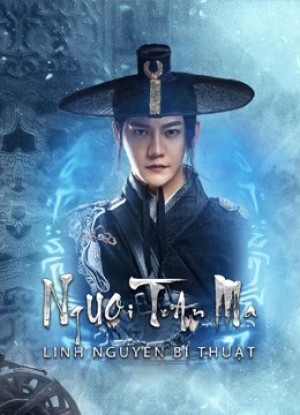 Trấn Ma Tư: Linh Nguyên Bí Thuật Demon Sealer Bureau