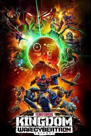 Transformers: Chiến tranh Cybertron - Vương quốc Transformers: War for Cybertron: Kingdom