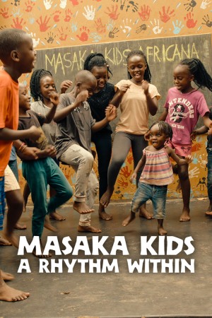 Trẻ em Masaka: Nhịp điệu từ trái tim Masaka Kids, A Rhythm Within