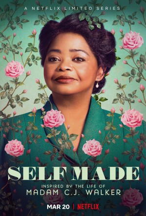 Triệu phú tự thân: Cuộc đời Madam C.J. Walker Self Made: Inspired by the Life of Madam C.J. Walker