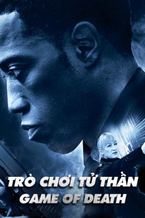 Trò Chơi Tử Thần Game of Death