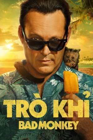 Trò Khỉ Bad Monkey