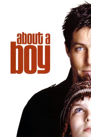 Trở Về Tuổi Thơ About a Boy
