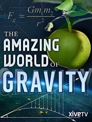 Trọng Lực Và Cuộc Sống Gravity and Me: The Force That Shapes Our Lives