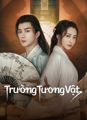 Trường Tương Vật Miss You Forever