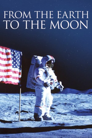 Từ Trái Đất Đến Mặt Trăng From the Earth to the Moon (Season 1)