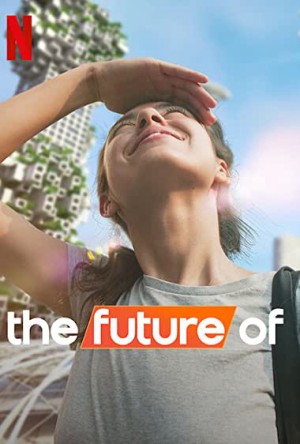 Tương lai của... The Future Of