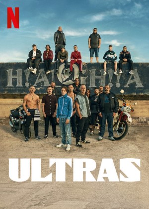 Ultras: Cổ động viên cuồng nhiệt Ultras