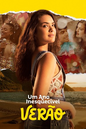 Um Ano Inesquecível: Verão An Unforgettable Year: Summer