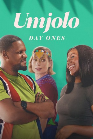 Umjolo: Từ Bạn Thành Yêu Umjolo: Day Ones