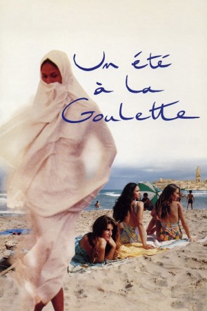 Un été à La Goulette A Summer in La Goulette