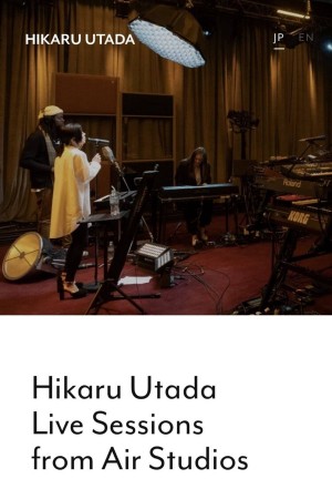 Utada Hikaru: Thu âm trực tiếp từ Air Studios Hikaru Utada Live Sessions from AIR Studios