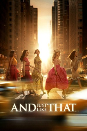 Và Cứ Như Thế... (Phần 3) And Just Like That… (Season 3)