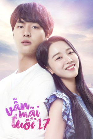 Vẫn Mãi Tuổi 17 Still 17