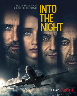 Vào Đêm Đen (Phần 1) Into the Night (Season 1)