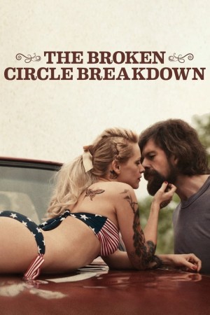 Vòng Tròn Gãy Nát The Broken Circle Breakdown