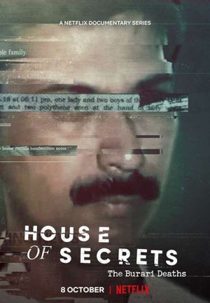 Vụ án Burari: Bí ẩn cái chết một gia đình House of Secrets: The Burari Deaths
