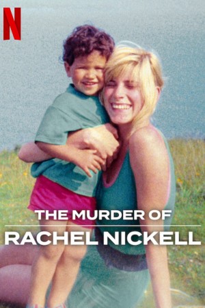 Vụ án mạng Rachel Nickell The Murder of Rachel Nickell