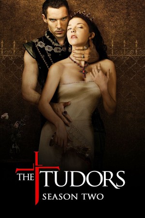 Vương Triều Tudors (Phần 2) The Tudors (Season 2)