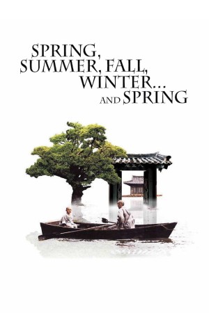 Xuân, Hạ, Thu, Đông... Rồi Lại Xuân Spring, Summer, Fall, Winter... and Spring
