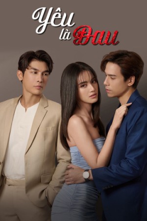 Yêu Là Đau Love Hurts