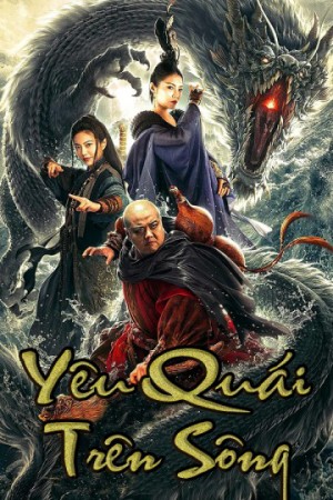 Yêu Quái Trên Sông The River Monster